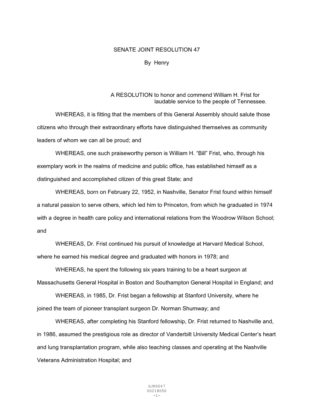 SENATE JOINT RESOLUTION 47 by Henry a RESOLUTION to Honor