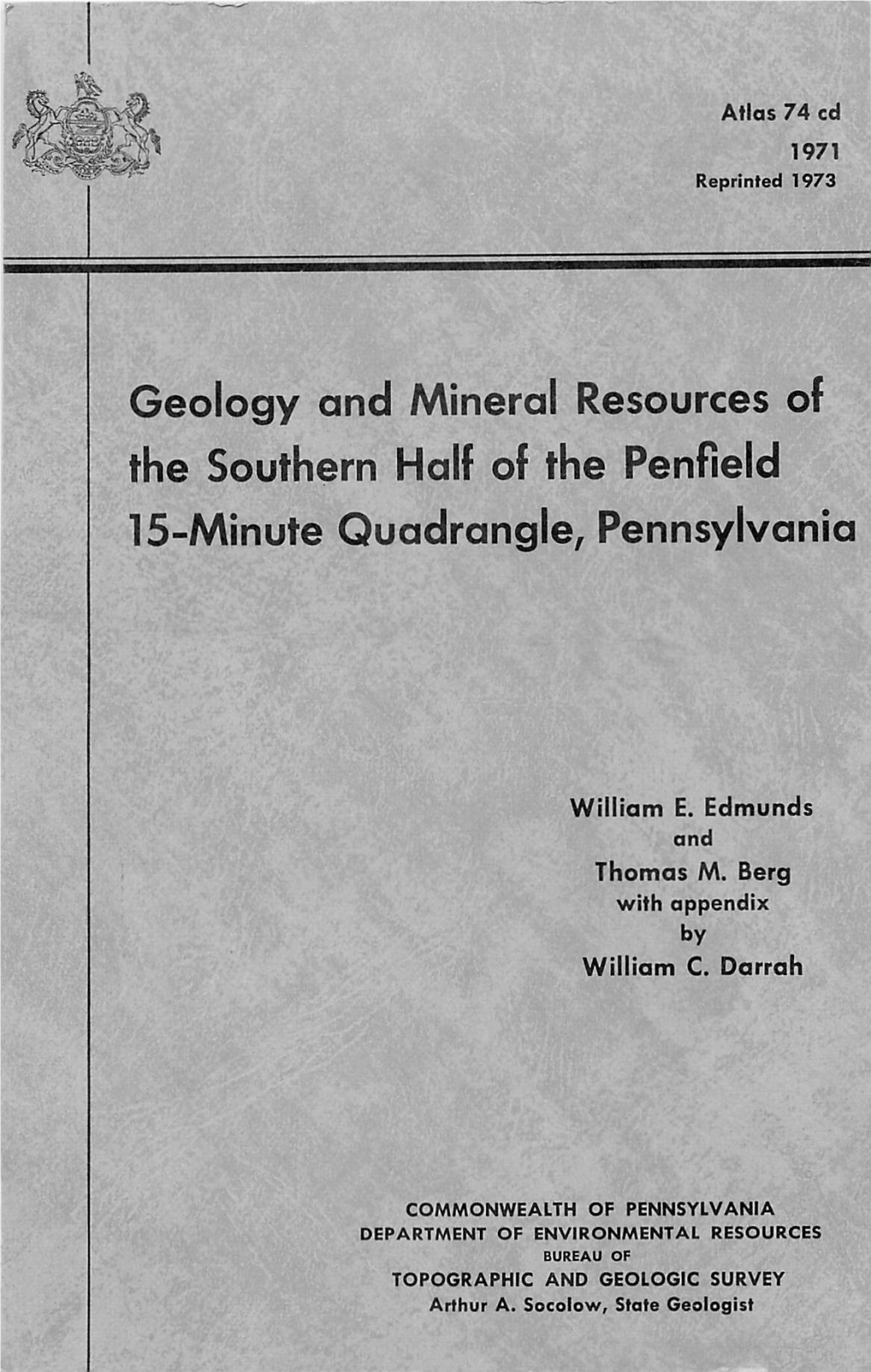 Geology and Mineral Resources of the Southern Half of the Penfield 15-Minute Quadrangle, Pennsylvania