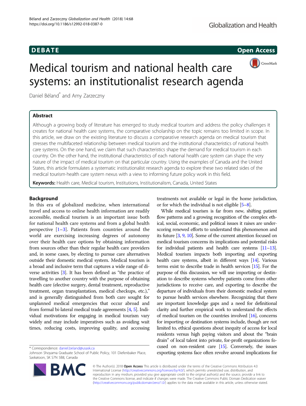 Medical Tourism and National Health Care Systems: an Institutionalist Research Agenda Daniel Béland* and Amy Zarzeczny