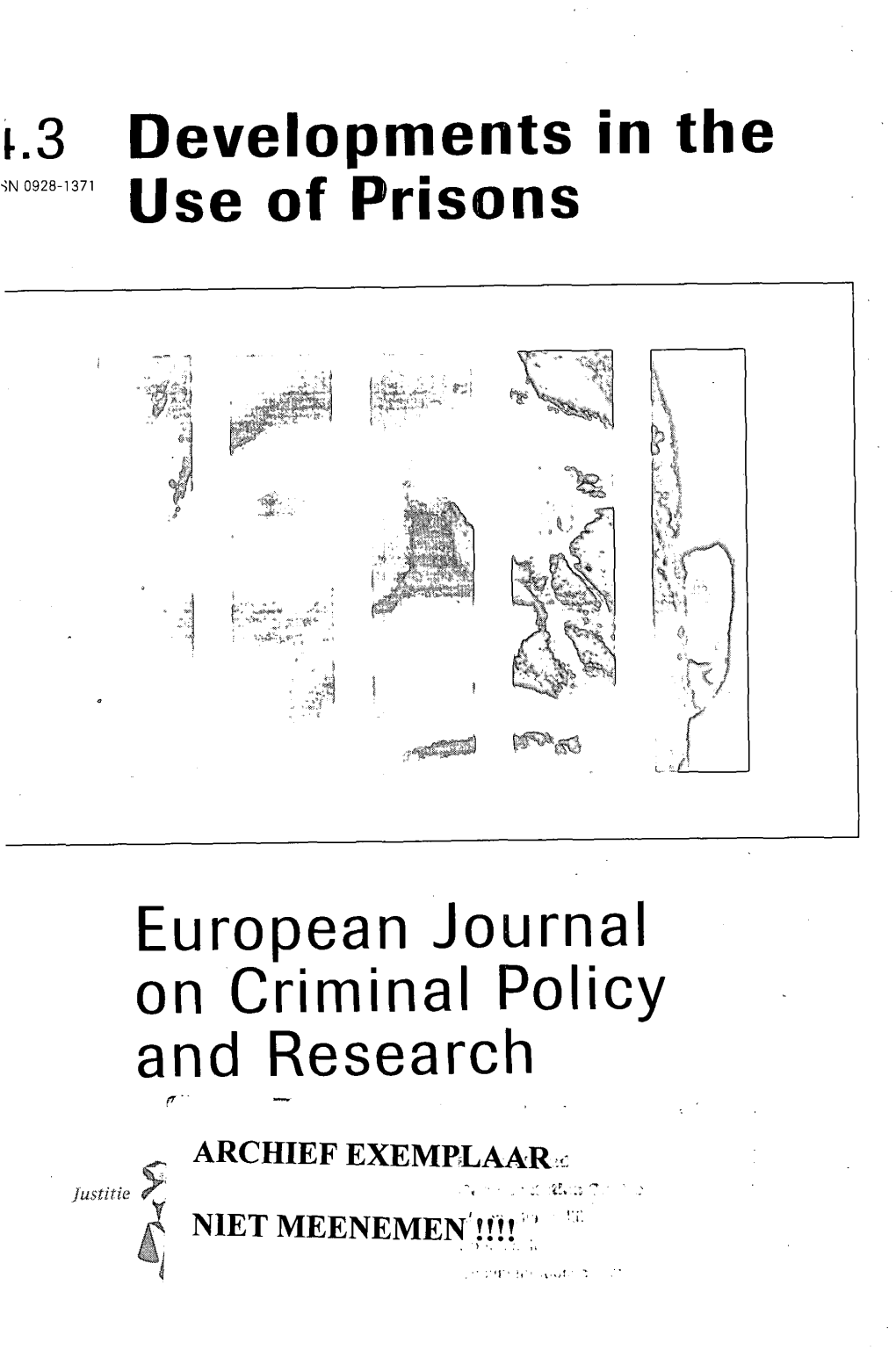 3 Developments in the Use of Prisons European Journal on Criminal