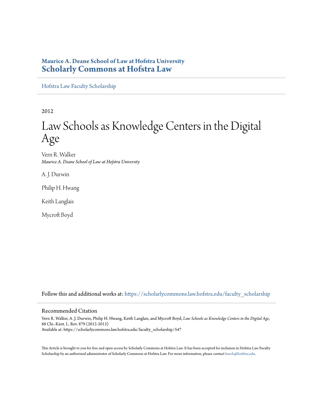 Law Schools As Knowledge Centers in the Digital Age Vern R