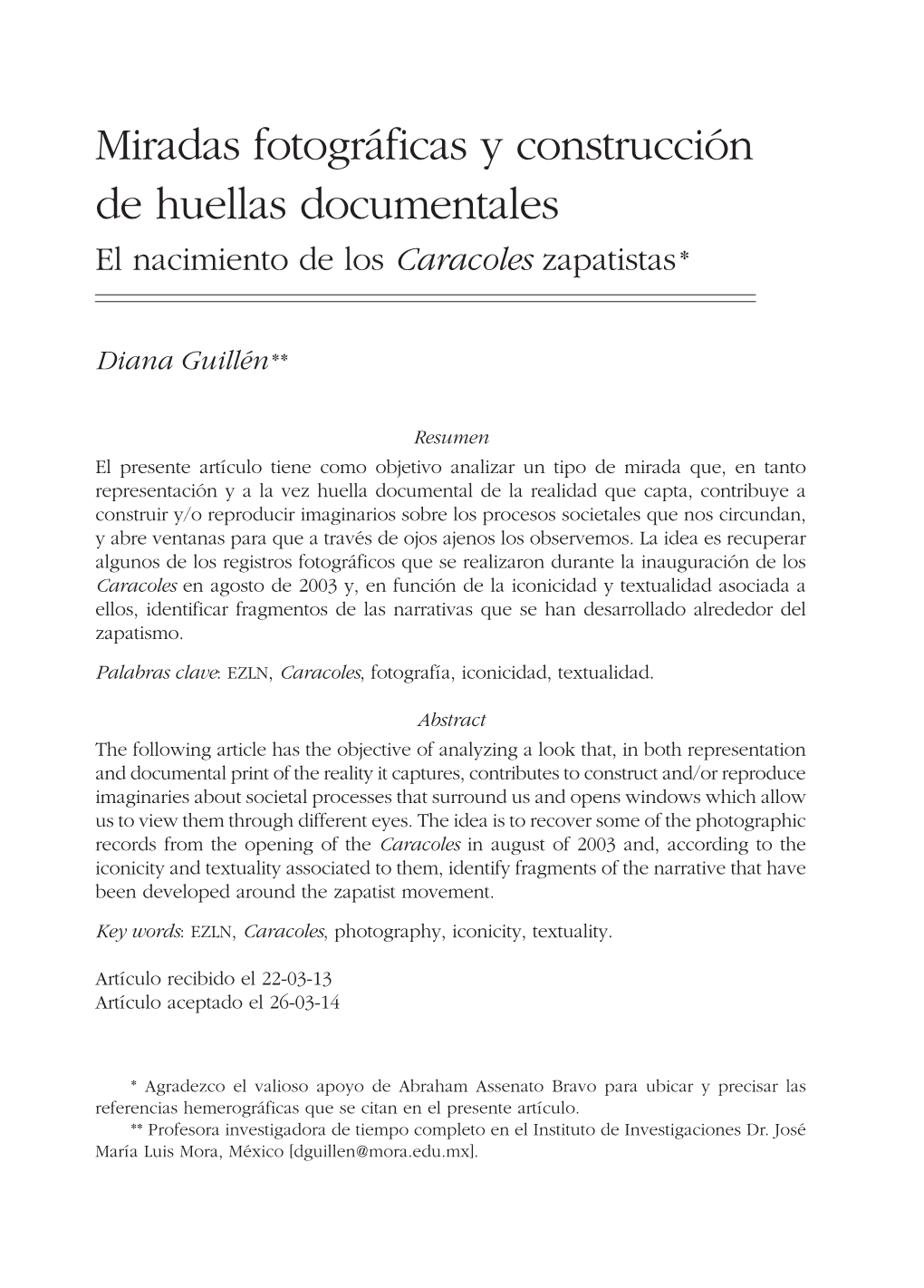 Miradas Fotográficas Y Construcción De Huellas Documentales El Nacimiento De Los Caracoles Zapatistas*