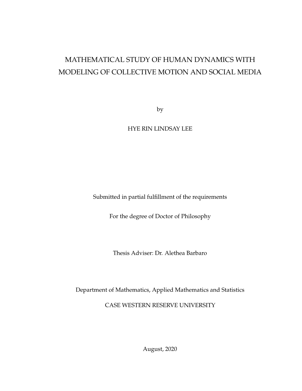 Mathematical Study of Human Dynamics with Modeling of Collective Motion and Social Media