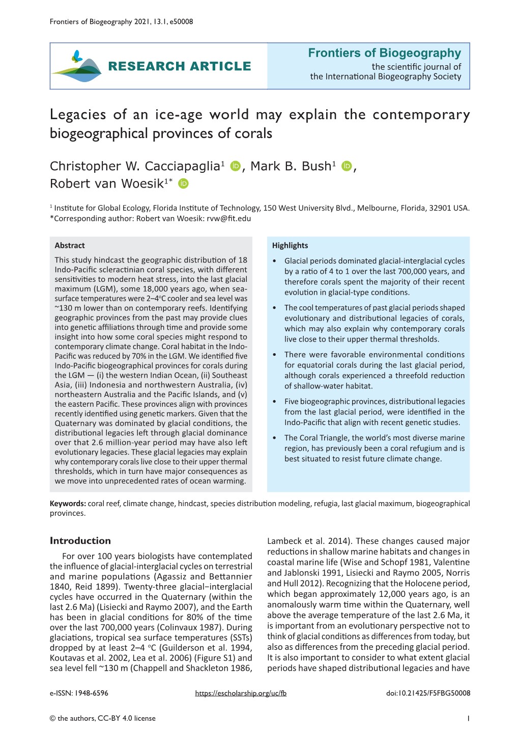 Legacies of an Ice-Age World May Explain the Contemporary Biogeographical Provinces of Corals