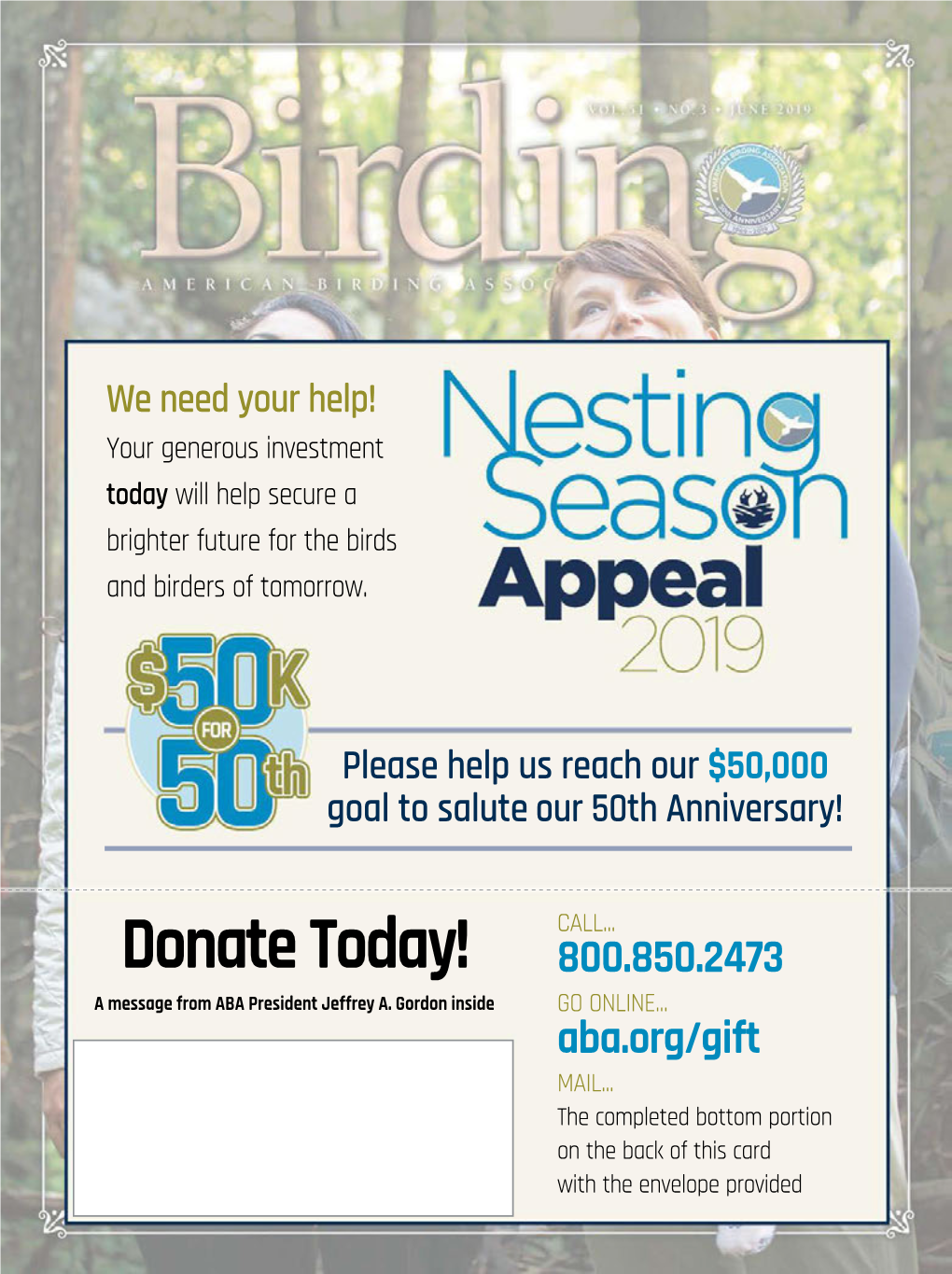 Donate Today! 800.850.2473 a Message from ABA President Jeffrey A