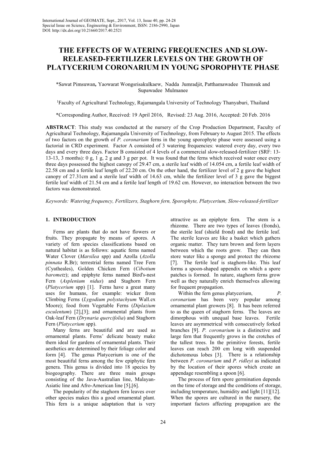 The Effects of Watering Frequencies and Slow- Released-Fertilizer Levels on the Growth of Platycerium Coronarium in Young Sporophyte Phase