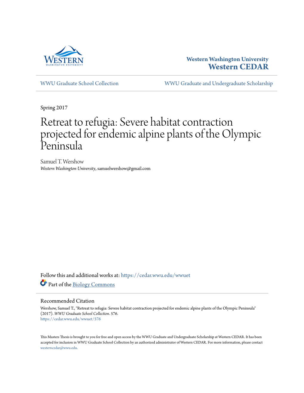 Severe Habitat Contraction Projected for Endemic Alpine Plants of the Olympic Peninsula Samuel T