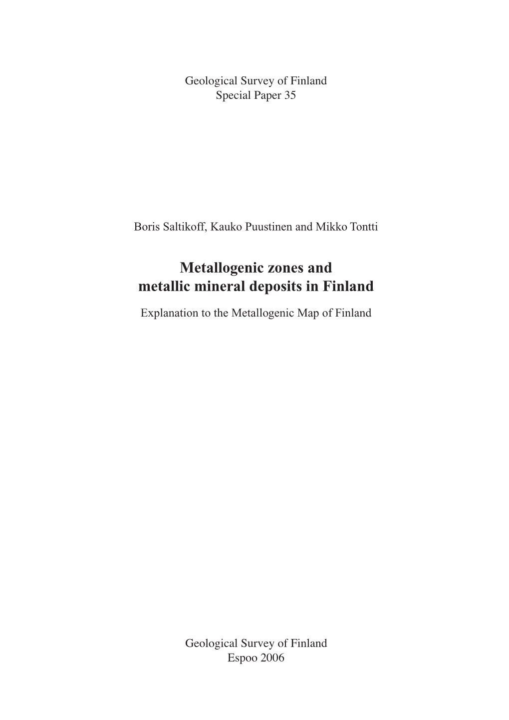 Metallogenic Zones and Metallic Mineral Deposits in Finland