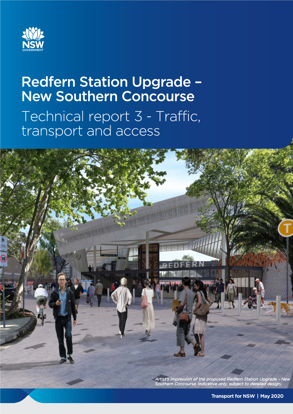 Redfern Station Upgrade – New Southern Concourse Technical Report 3 - Traffic, Transport and Access