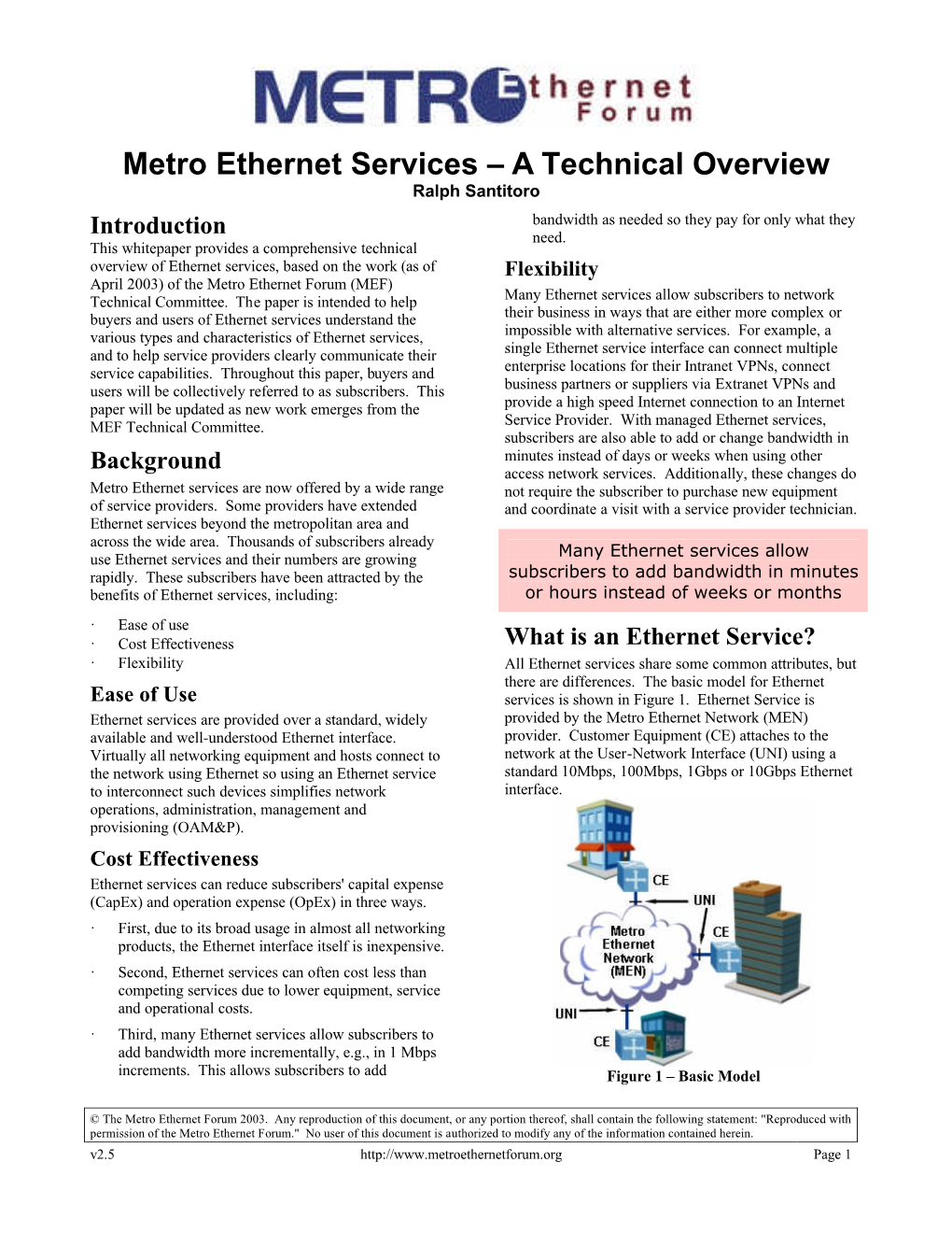 Metro Ethernet Services – a Technical Overview Ralph Santitoro Bandwidth As Needed So They Pay for Only What They Introduction Need