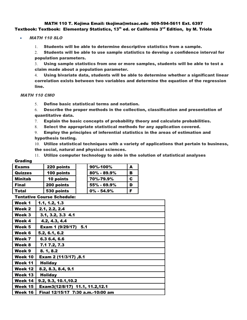 MATH 110 T.Kojima Email: 909-594-5611 Ext. 6397