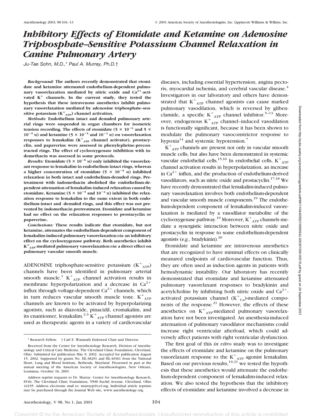 Inhibitory Effects of Etomidate and Ketamine on Adenosine Triphosphate–Sensitive Potassium Channel Relaxation in Canine Pulmonary Artery Ju-Tae Sohn, M.D.,* Paul A