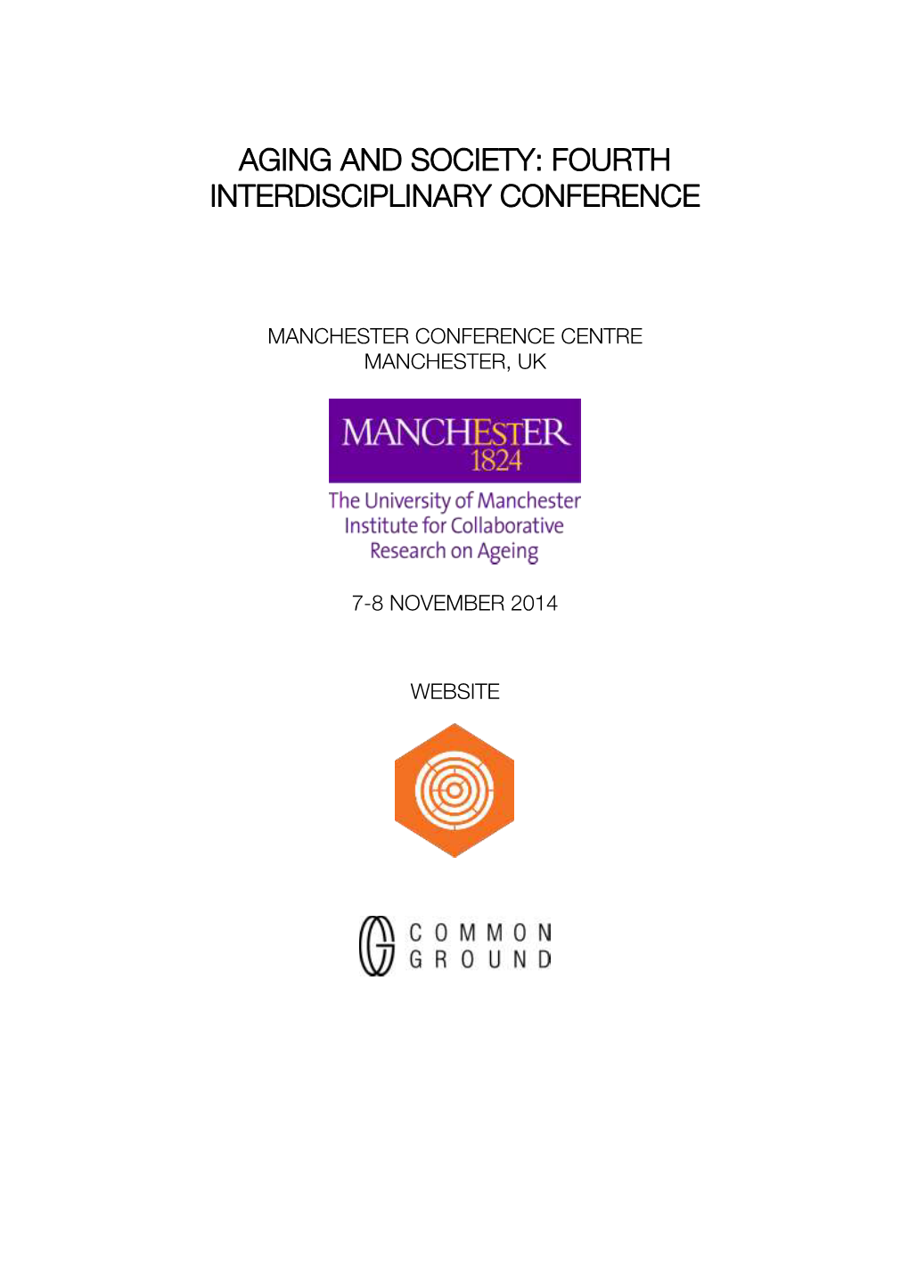 Aging and Society: Fourth Interdisciplinary Conference