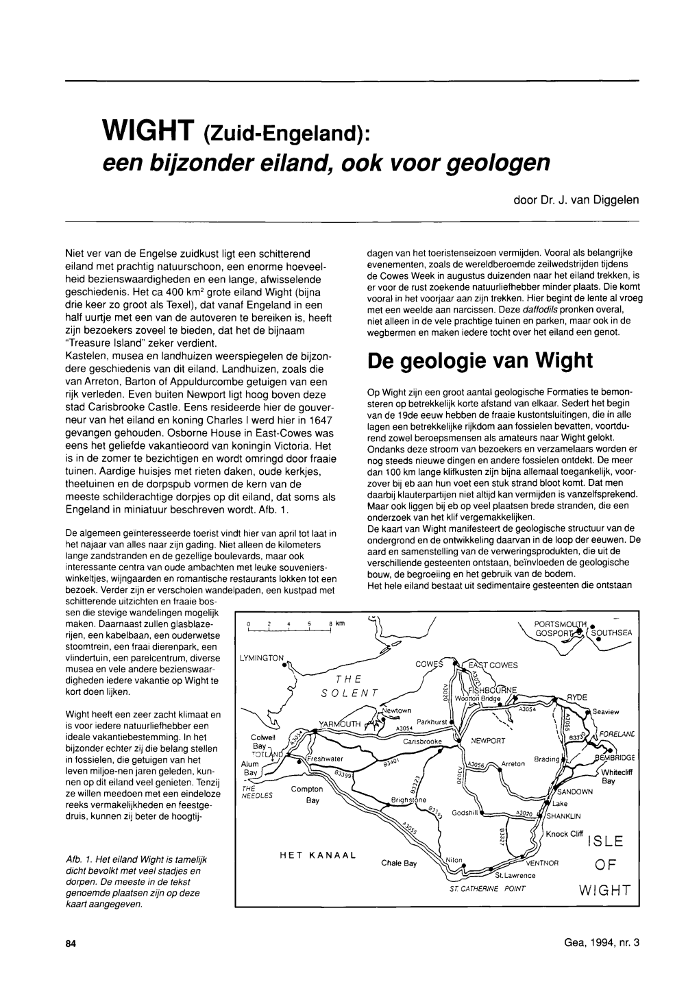 WIGHT (Zuid-Engeland): Een Bijzonder Eiland, Ook Voor Geologen