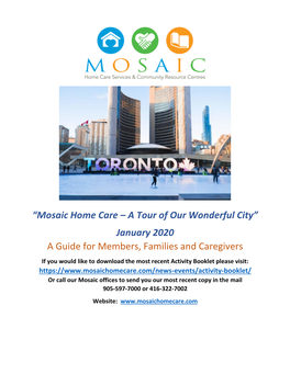 “Mosaic Home Care – a Tour of Our Wonderful City” January 2020 a Guide for Members, Families and Caregivers