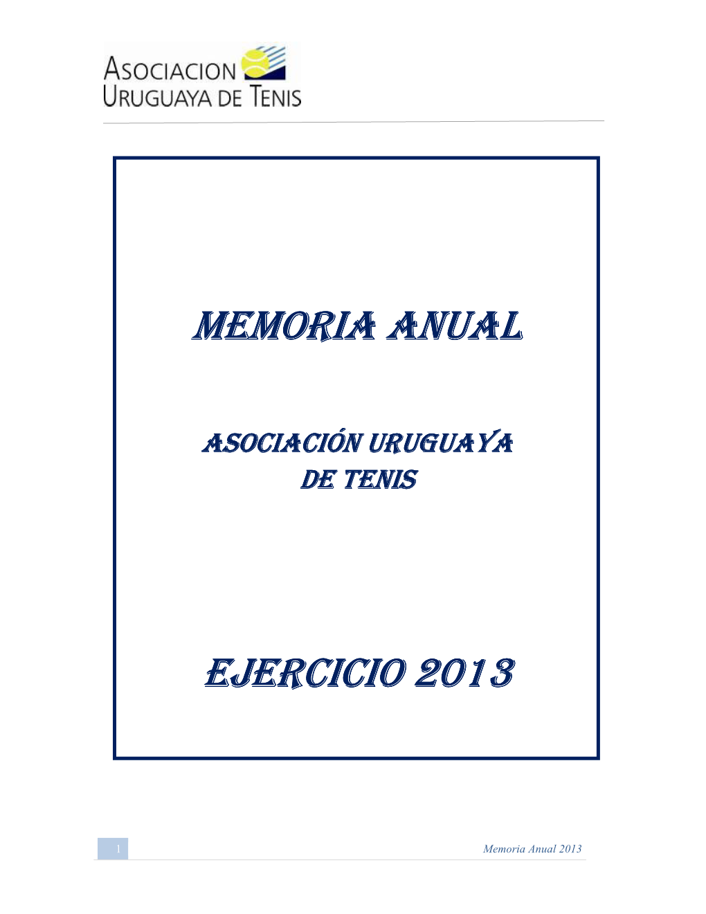 Memoria Anual Aut – 2013