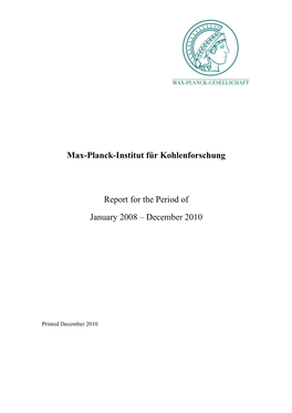 Max-Planck-Institut Für Kohlenforschung Report for The