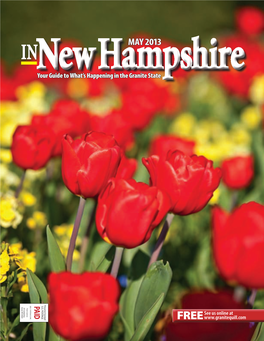 MAY 2013 in Newyour Guide to What’S Happening Hampshire in the Granite State Presorted Standard GEO J