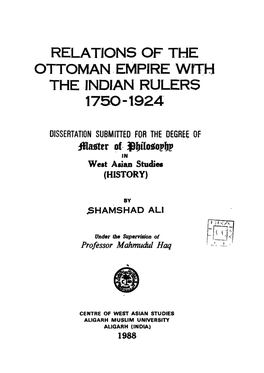Relations of the Ottoman Empire with the Indian Rulers 1750-1924