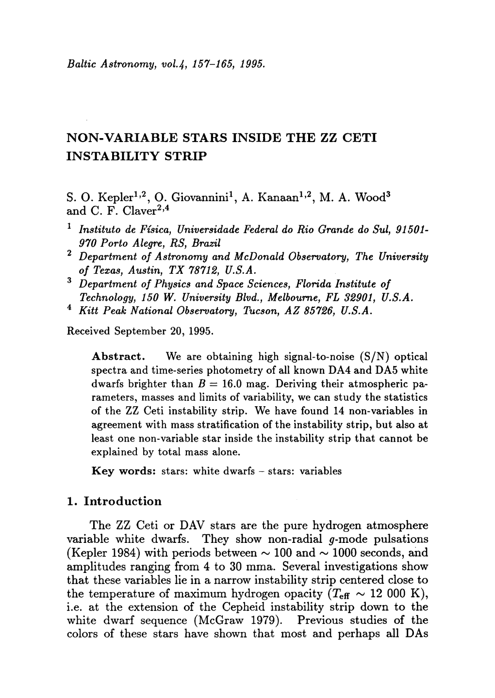 Non-Variable Stars Inside the Zz Ceti Instability Strip S. O