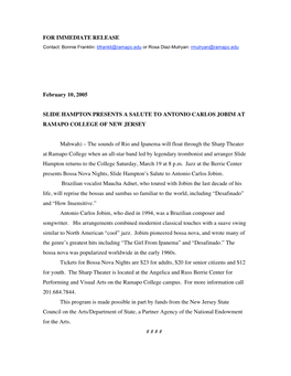 FOR IMMEDIATE RELEASE February 10, 2005 SLIDE HAMPTON PRESENTS a SALUTE to ANTONIO CARLOS JOBIM at RAMAPO COLLEGE of NEW JERSEY