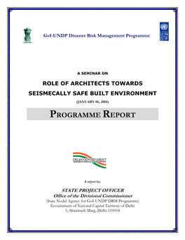 A Report on ROLE of ARCHITECTS SEISMECALLY SAFE BUILT ENVIRONMENT