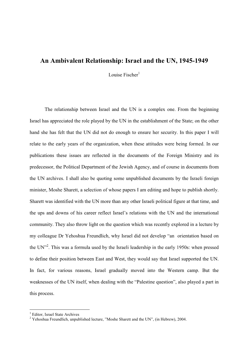 An Ambivalent Relationship: Israel and the UN, 1945-1949