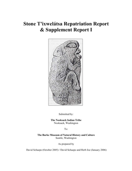 Stone T'xwelatse Repatriation Reports