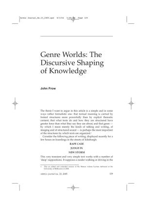 Genre Worlds: the Discursive Shaping of Knowledge