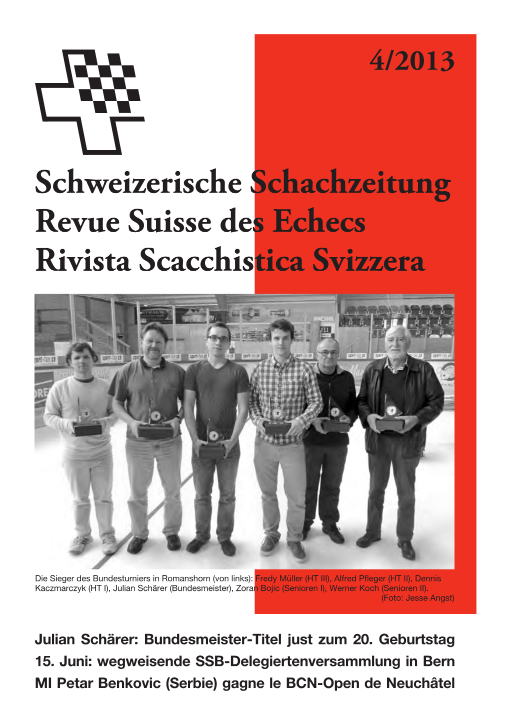 Schweizerische Schachzeitung Revue Suisse Des Echecs Rivista Scacchistica Svizzera