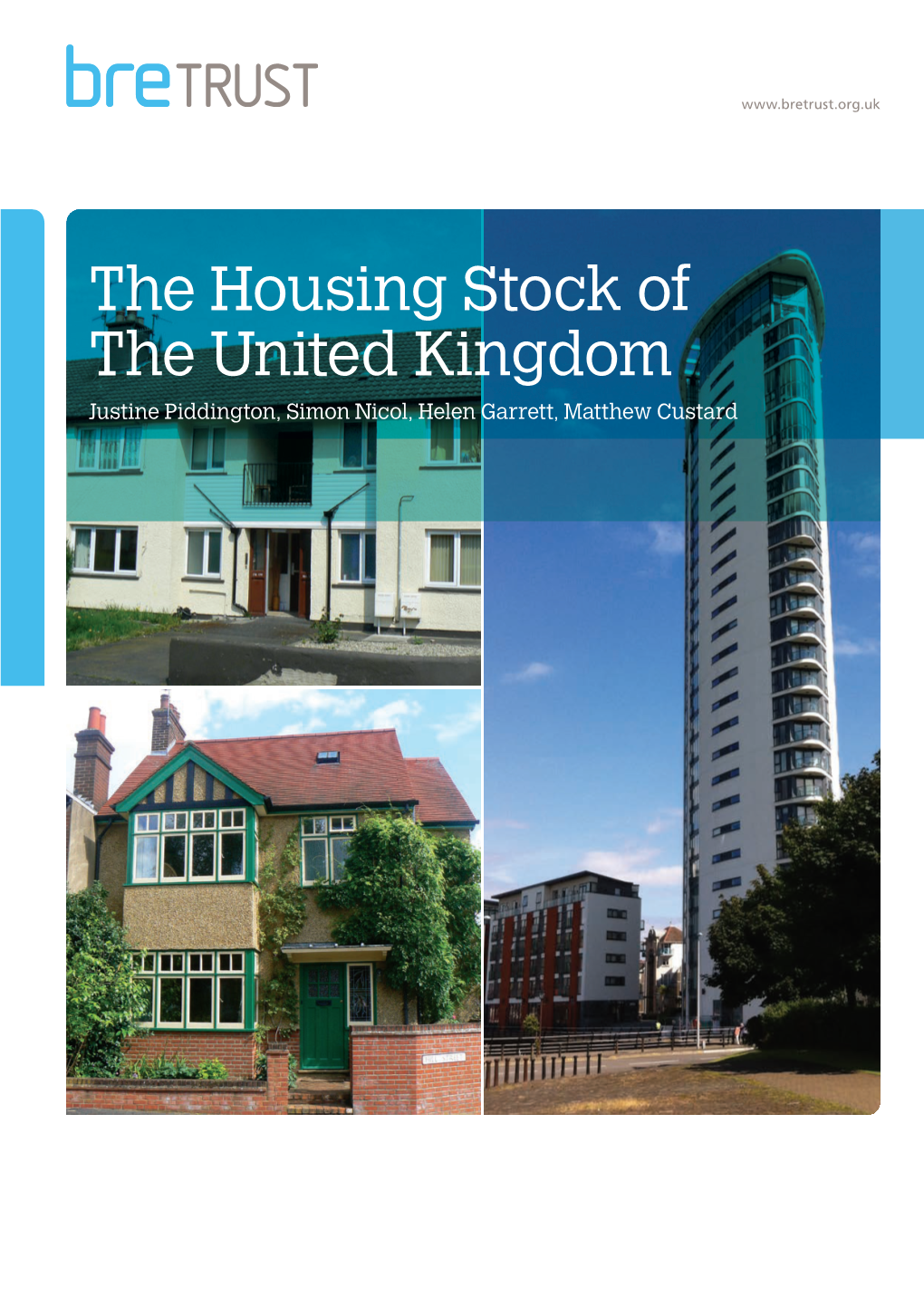 The Housing Stock of the United Kingdom