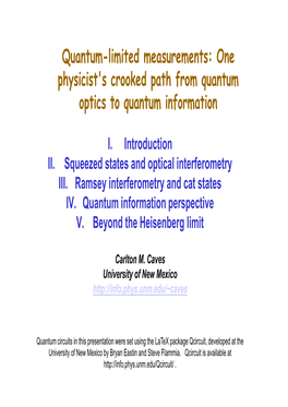 Quantum-Limited Measurements: One Physicist's Crooked Path from Quantum Optics to Quantum Information
