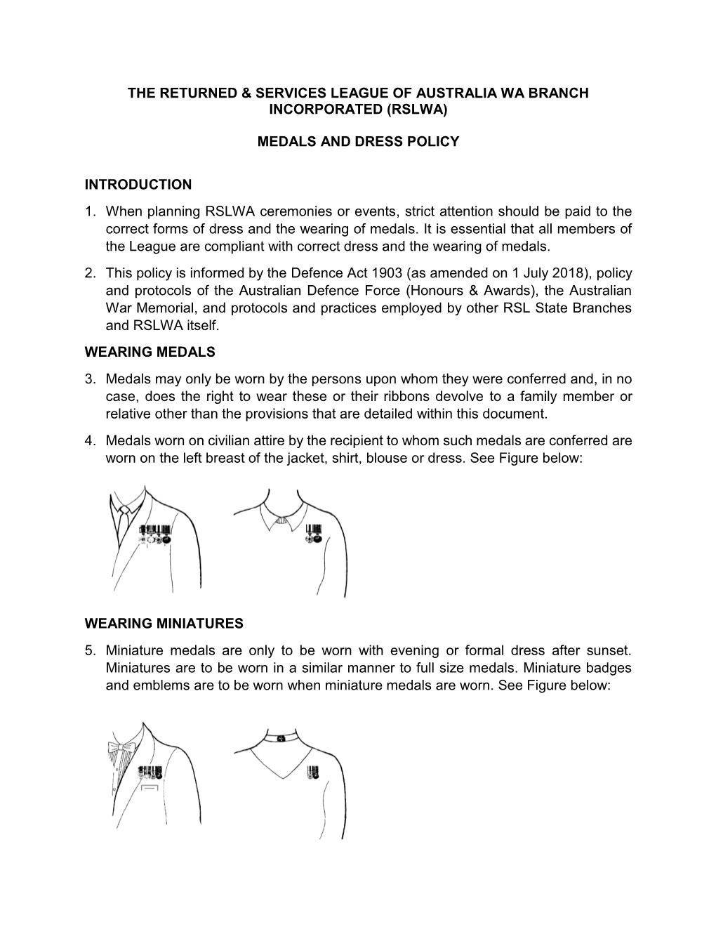 THE RETURNED & SERVICES LEAGUE of AUSTRALIA WA BRANCH INCORPORATED (RSLWA) MEDALS and DRESS POLICY INTRODUCTION 1. When Plan