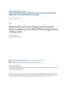 Impacts of Land Cover Changes on Ecosystem Services Delivery in the Black Hills Ecoregion from 1950 to 2010 Suzanne Cotillon South Dakota State University