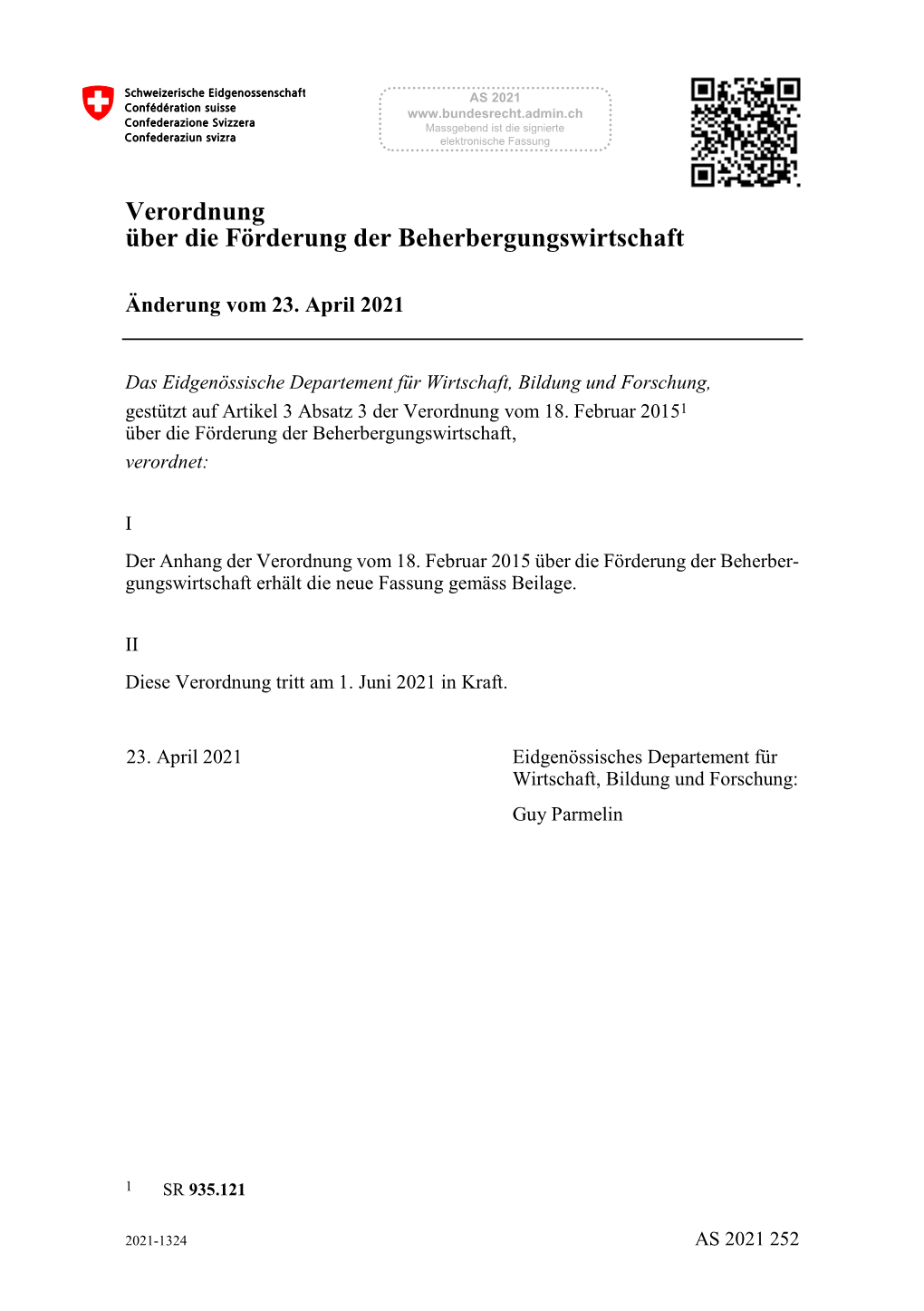 Verordnung Über Die Förderung Der Beherbergungswirtschaft Änderung Vom 23