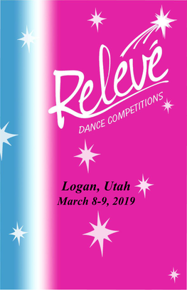 Logan, Utah March 8-9, 2019 Competition Schedule Solo Competition Friday March 8