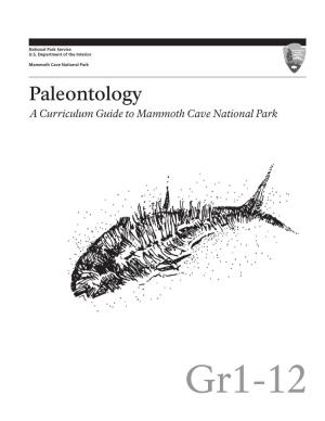 Paleontology a Curriculum Guide to Mammoth Cave National Park