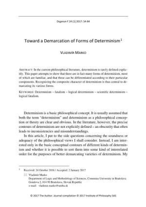 Toward a Demarcation of Forms of Determinism1
