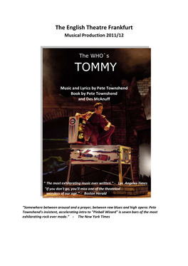 TOMMY Y” Music and Lyrics by Pete Townshend Book by Pete Townshend and Des Mcanuff