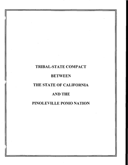 Tribal-State Compact Between the State of California and the Pinoleville Pomo Nation