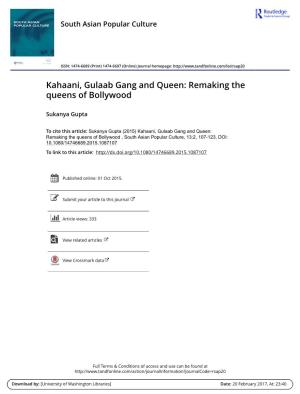 Kahaani, Gulaab Gang and Queen: Remaking the Queens of Bollywood