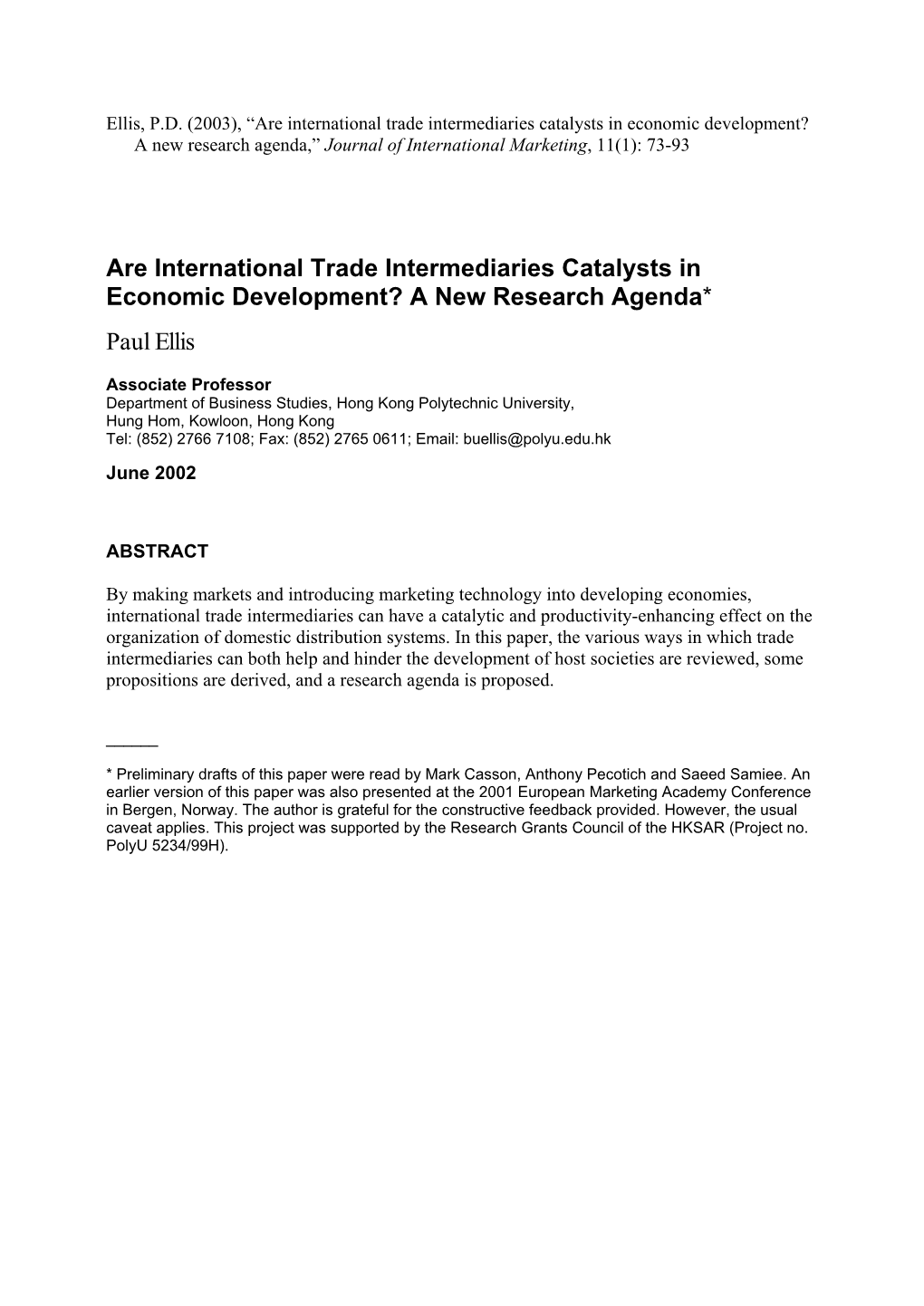 Are International Trade Intermediaries Catalysts in Economic Development? a New Research Agenda,” Journal of International Marketing, 11(1): 73-93