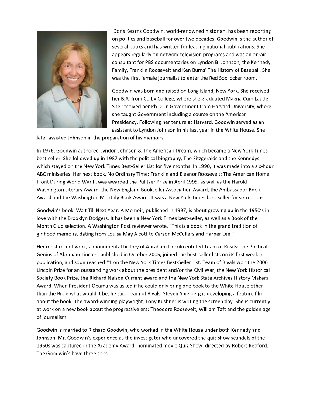 Doris Kearns Goodwin, World-Renowned Historian, Has Been Reporting on ...