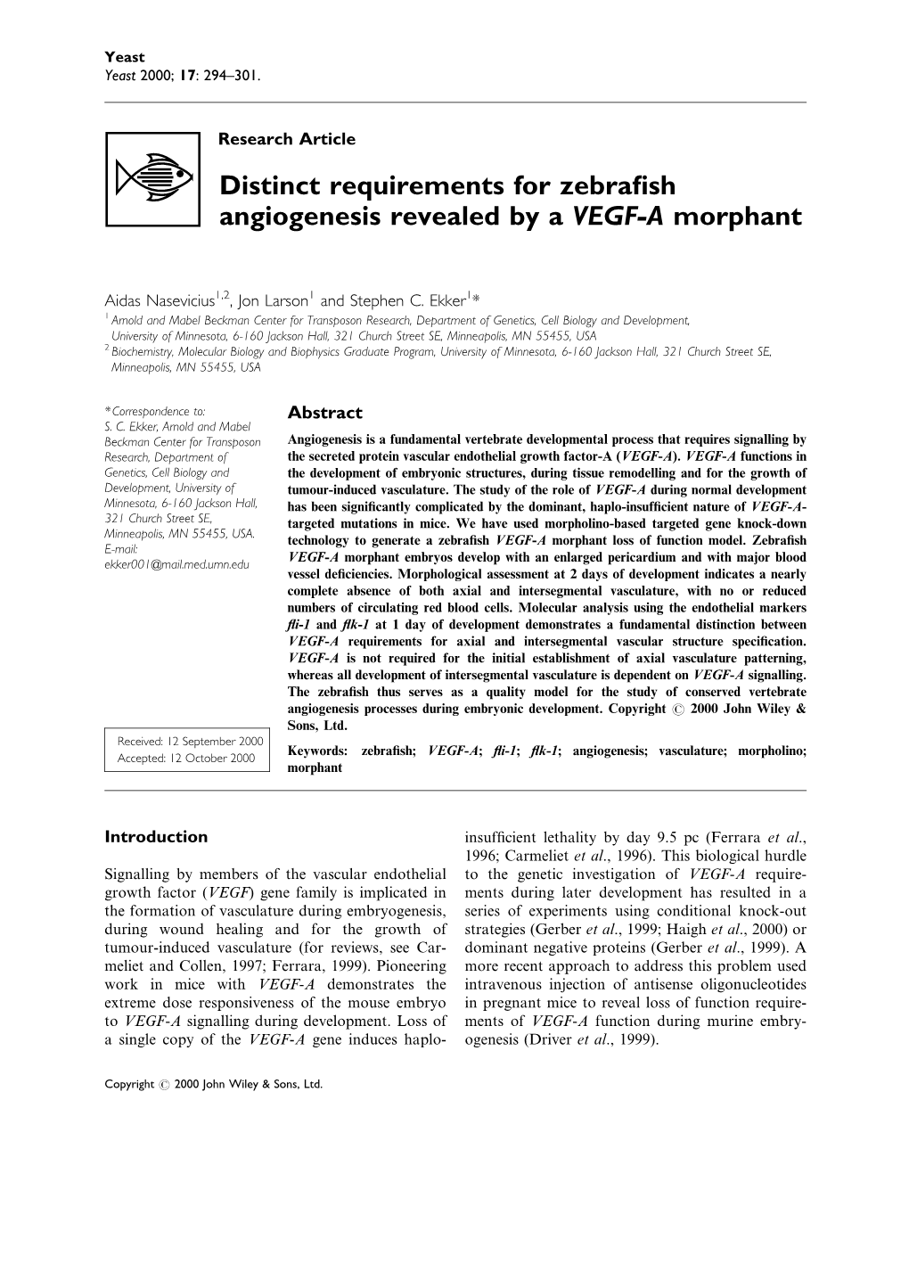 Distinct Requirements for Zebrafish Angiogenesis Revealed by a VEGF