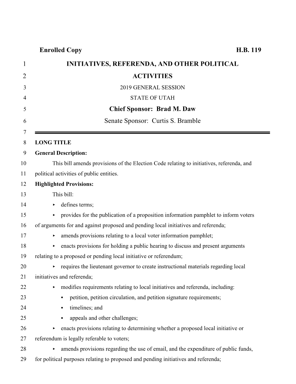 Enrolled Copy HB 119 1 INITIATIVES, REFERENDA, and OTHER