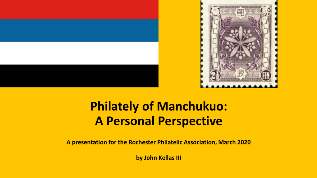 Philately of Manchukuo: a Personal Perspective
