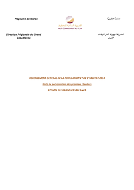 RECENSEMENT GENERAL DE LA POPULATION ET DE L'habitat 2014 Note De Présentation Des Premiers Résultats REGION DU GRAND CASAB