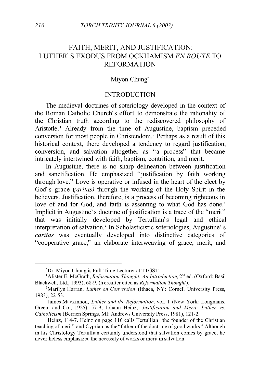 Faith, Merit, and Justification: Luther's Exodus from Ockhamism En Route To