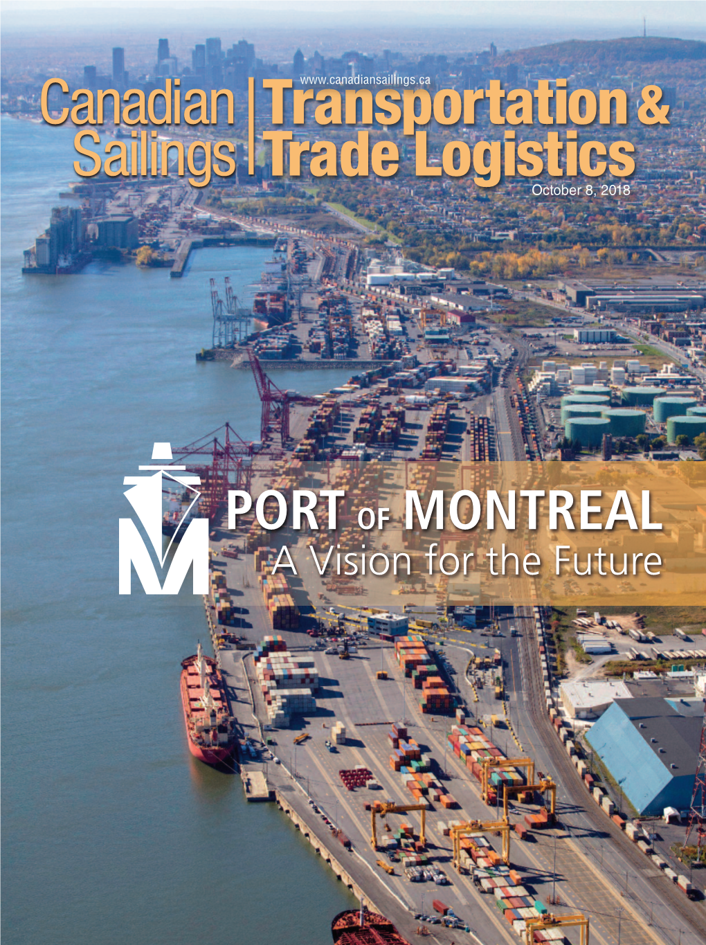 PORT of MONTREAL a Vision for the Future Canada's Leading Reefer Repair E Xpert 24Hr Ser Vic E W Arr Anty Repairs