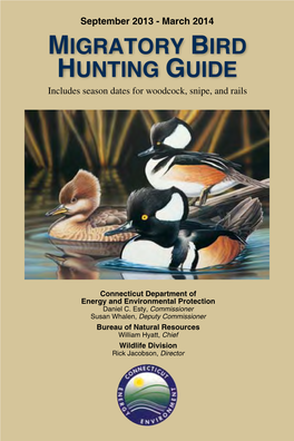MIGRATORY BIRD HUNTING GUIDE Includes Season Dates for Woodcock, Snipe, and Rails